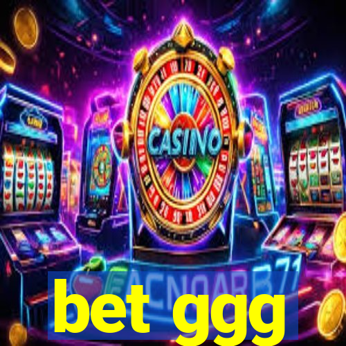 bet ggg